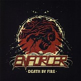 Enforcer - Death by fire