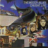 Moody Blues - Caught live +5