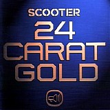 Scooter - 24 carat gold