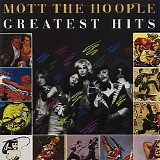 Mott the Hoople - Greatest hits