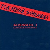 Ton Steine Scherben - Auswahl I (1970-1981)