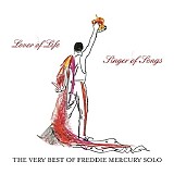 Freddie Mercury - Lover of life, singer of songs