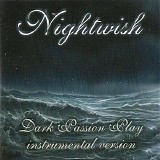 Nightwish - Dark passion play (Instrumental)