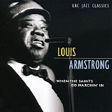 Louis Armstrong - When the saints go marchin' in