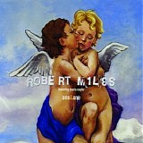 Robert Miles - One & one