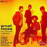 Small Faces - The ultimate collection