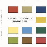 Beautiful South - Painting it red
