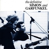 Simon & Garfunkel - The definitive Simon and Garfunkel