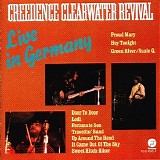 Creedence Clearwater Revival - Live in Germany