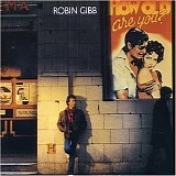 Robin Gibb - How old are you