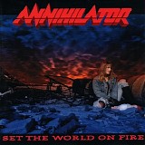 Annihilator - Set the world on fire