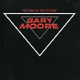 Gary Moore - Victims of the future