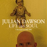 Julian Dawson - Life and soul