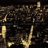 Babyface - MTv unplugged NYC 1997