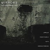 Mirrors - Deconstructed