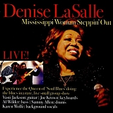 DENISE LASALLE - Mississippi Woman Steppin' Out: Live