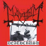 Mayhem - Deathcrush