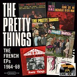 The Pretty Things - The French EPs 1964-69