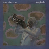 Maynard Ferguson - Conquistador