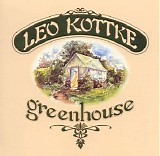 Leo Kottke - Greenhouse