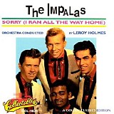 The Impalas - Sorry (I Ran All the Way Home)