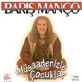 Baris ManÃ§o - MÃ¼saadenizle Ã‡ocuklar