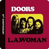 The Doors - L.A. Woman (40th Anniversary)