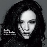 Sophie Ellis-Bextor - Make A Scene