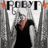 Robyn - Robyn