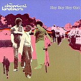The Chemical Brothers - Hey Boy Hey Girl [single]