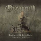 Gorgoroth - Twilight Of The Idols