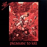 Kreator - Pleasure To Kill / Flag Of Hate