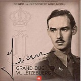 Anselme Pau - Jean Grand-Duc Vu LÃ«tzebuerg