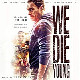 Erez Koskas - We Die Young