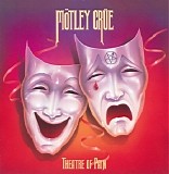 Motley Crue - Theatre Of Pain