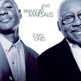 Ellis, Marsalis, Branford Marsalis - Loved Ones by Marsalis, Ellis, Marsalis, Branford (1996-02-06)