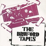 Bill Bruford - The Bruford Tapes