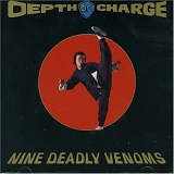 Depth Charge - Nine Deadly Venoms (Ltd Edition)