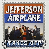 Jefferson Airplane - Takes Off