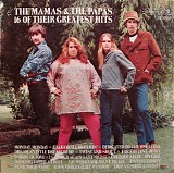 The Mamas & The Papas - 16 Of Their Greatest Hits