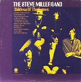 Steve Miller Band - Children Of The Future