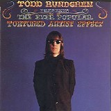 Todd Rundgren - The Ever Popular Tortured Artist Effect