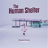 Tobias Wilner - The Human Shelter