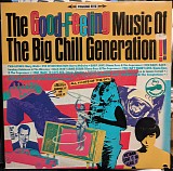 Various artists - Good Feeling Music Of The Big Chill Generation Volume 5