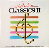 Louis Clark, The Royal Philharmonic Orchestra & The Royal Choral Society - (Can't Stop The Classics) Hooked On Classics II