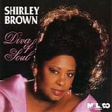 Shirley Brown - Diva Of Soul