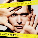 Michael BublÃ© - Crazy Love