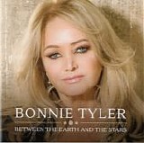 Bonnie Tyler - Between The Earth And The Stars