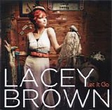 Lacey Brown - Let It Go