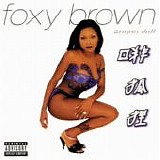 Foxy Brown - Chyna Doll